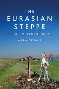 bokomslag The Eurasian Steppe