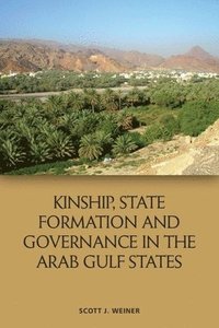 bokomslag Kinship, State Formation and Governance in the Arab Gulf States