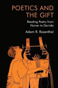 bokomslag Poetics and the Gift