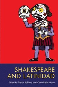 bokomslag Shakespeare and Latinidad