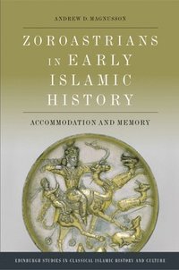 bokomslag Zoroastrians in Early Islamic History