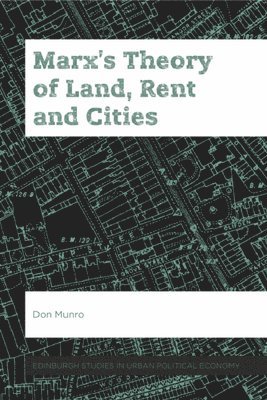 bokomslag Marx'S Theory of Land, Rent and Cities