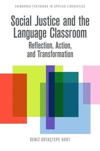 bokomslag Social Justice and the Language Classroom