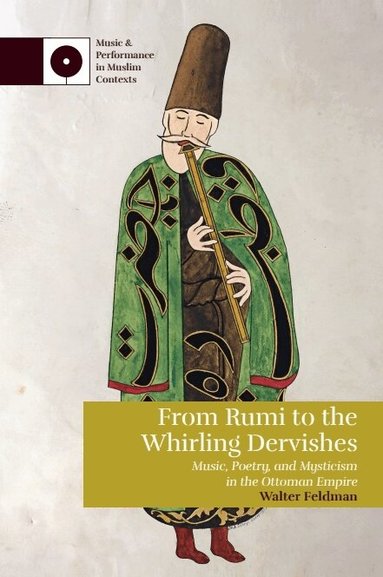 Walter Feldman - From Rumi to the Whirling Dervishes, Inbunden