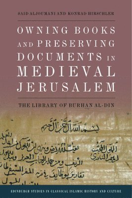 bokomslag Owning Books and Preserving Documents in Medieval Jerusalem
