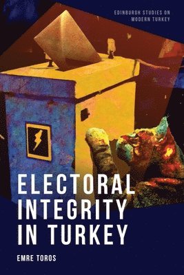 bokomslag Electoral Integrity in Turkey
