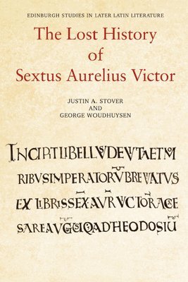 The Lost History of Sextus Aurelius Victor 1