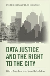 bokomslag Data Justice and the Right to the City