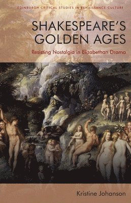 bokomslag Shakespeare'S Golden Ages