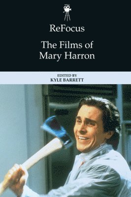 bokomslag Refocus: the Films of Mary Harron