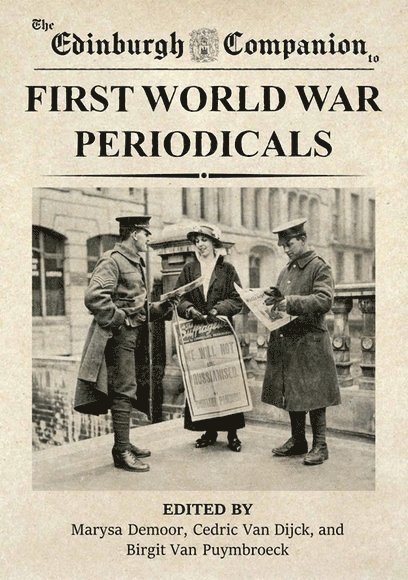 Edinburgh Companion to First World War Periodicals