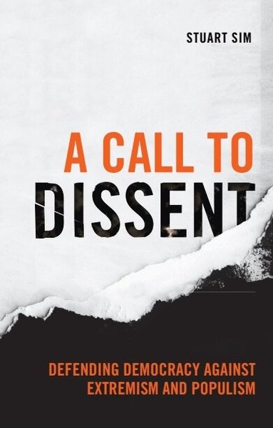 Stuart Sim - Call to Dissent, Häftad