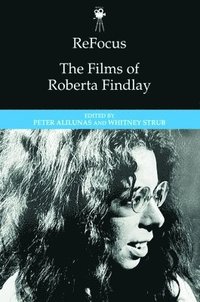 bokomslag Refocus: the Films of Roberta Findlay