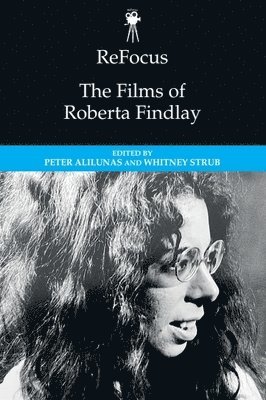 bokomslag Refocus: the Films of Roberta Findlay