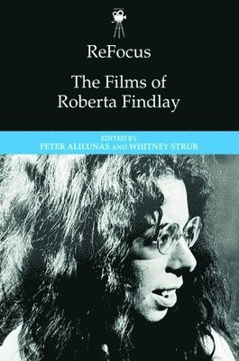 Refocus: the Films of Roberta Findlay 1