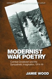 bokomslag Modernist War Poetry