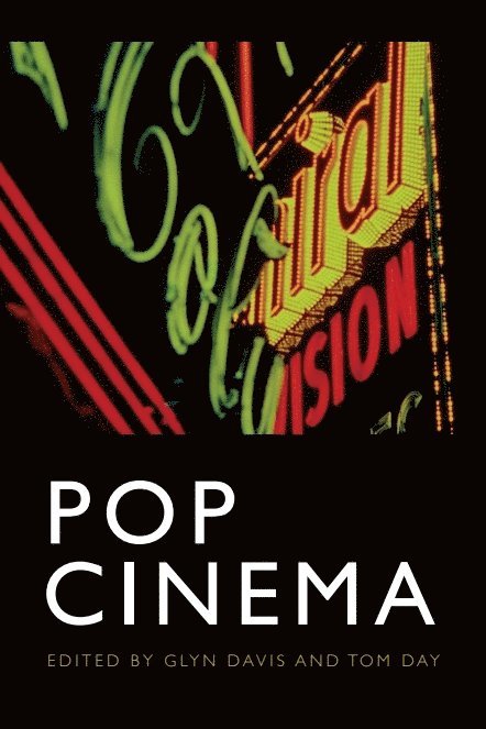 Glyn Davis, Tom Day, University of St Andrews) Davis, Glyn (Professor of Film Studies, the New American Cinema Group/The Film-Makers’ Cooperative in New York City.) Day, Tom (Executive Director - Pop Cinema, Häftad