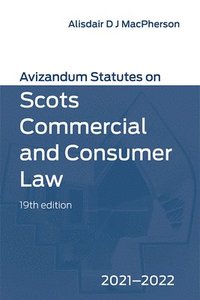bokomslag Avizandum Statutes on Scots Commercial and Consumer Law