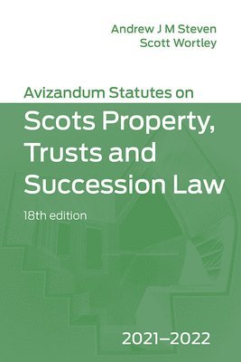 Avizandum Statutes on the Scots Law of Property, Trusts & Succession 1