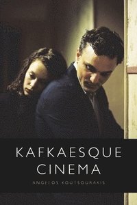 bokomslag Kafkaesque Cinema