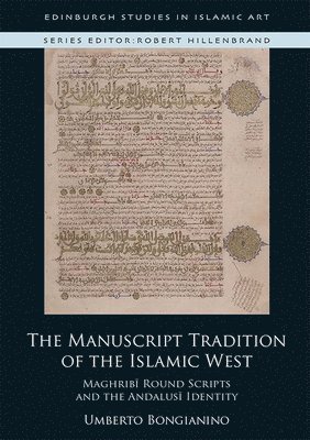 The Manuscript Tradition of the Islamic West 1