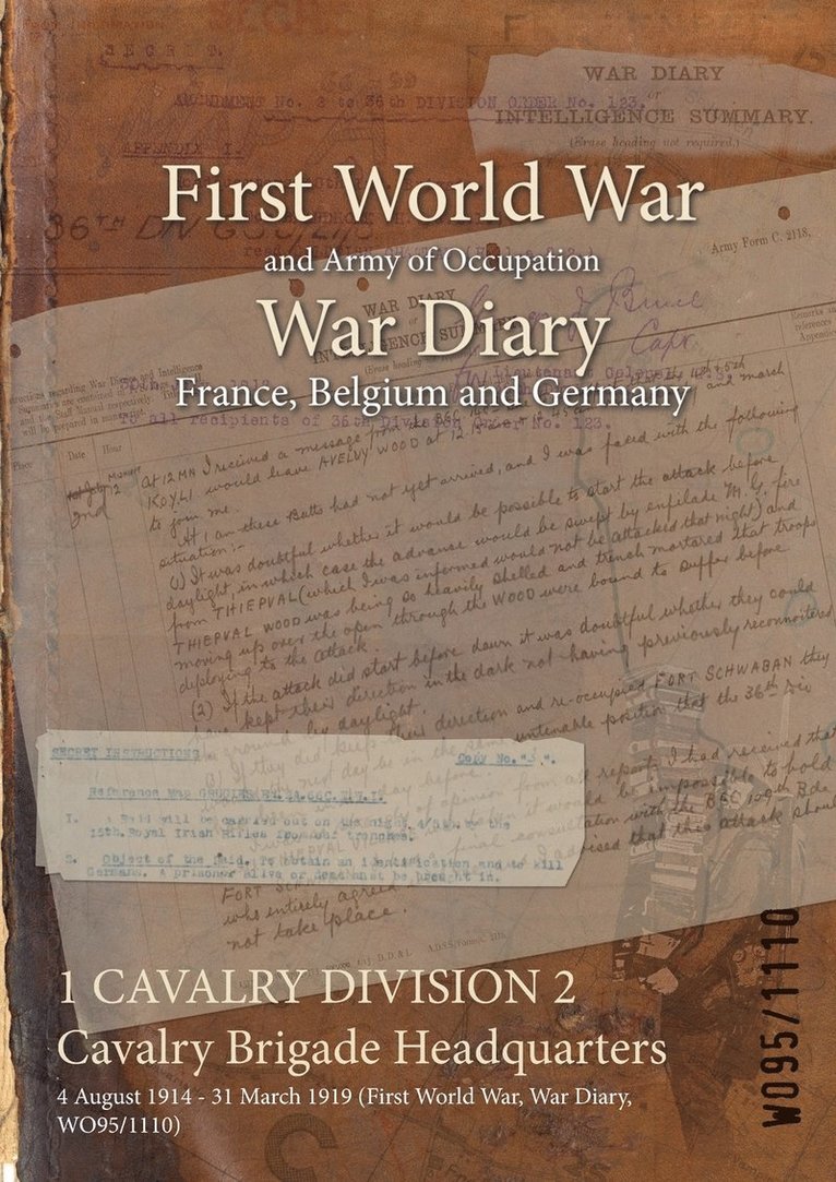1 CAVALRY DIVISION 2 Cavalry Brigade Headquarters, Häftad