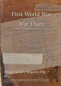 bokomslag Rhine Cavalry Brigades Drg Brig