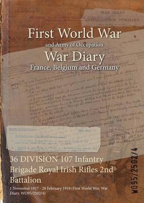 36 DIVISION 107 Infantry Brigade Royal Irish Rifles 2nd Battalion, Häftad