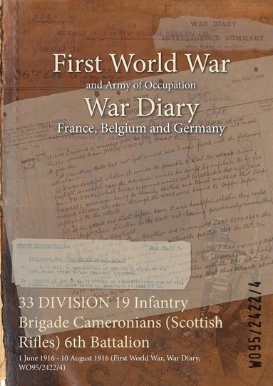 bokomslag 33 DIVISION 19 Infantry Brigade Cameronians (Scottish Rifles) 6th Battalion