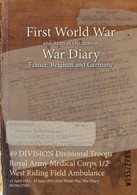 bokomslag 49 Division Troops First World War
