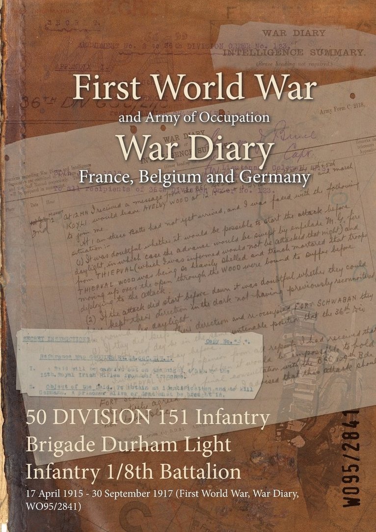 50 DIVISION 151 Infantry Brigade Durham Light Infantry 1/8th Battalion 1