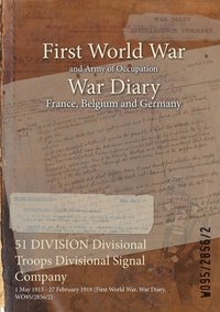 bokomslag 51 DIVISION Divisional Troops Divisional Signal Company