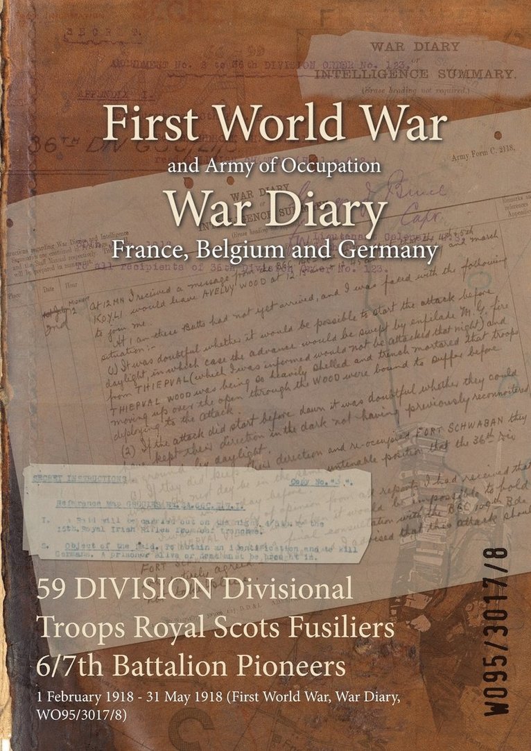 59 DIVISION Divisional Troops Royal Scots Fusiliers 6/7th Battalion Pioneers 1