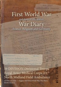 bokomslag 59 DIVISION Divisional Troops Royal Army Medical Corps 2/1 North Midland Field Ambulance