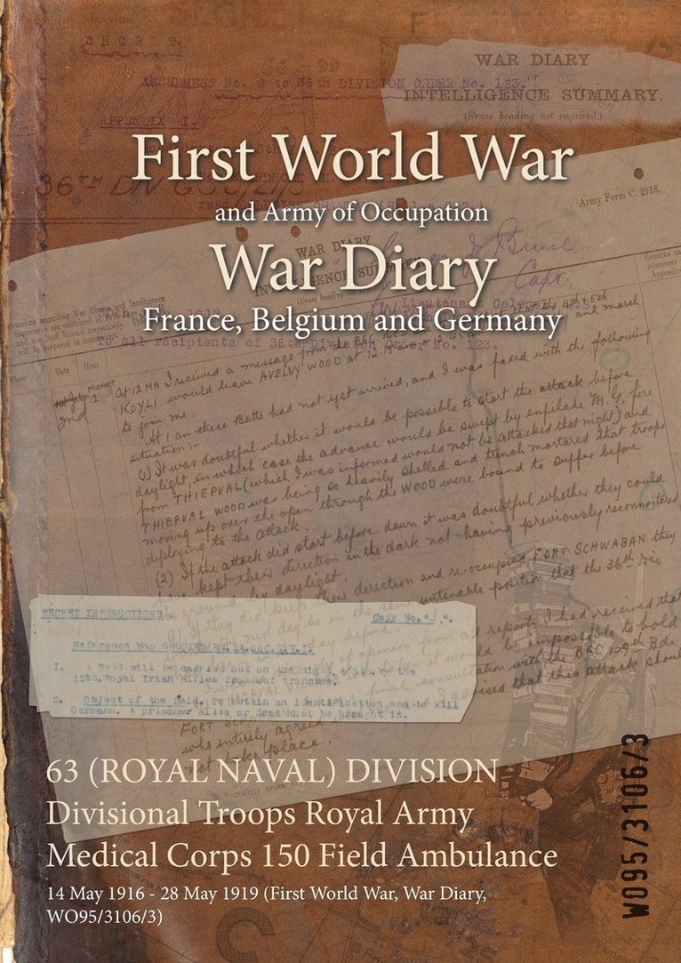 63 (Royal Naval) Division First World War - War Diary 1