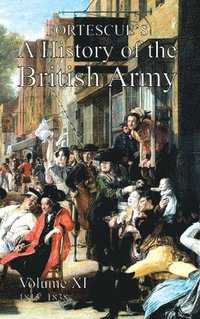 bokomslag Fortescue's History of the British Army