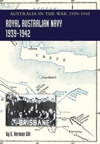bokomslag ROYAL AUSTRALIAN NAVY 1939-1942 Volume 1