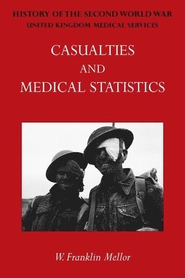 Official History of the Second World War - Medical Services 1