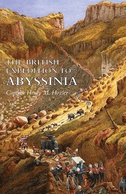 bokomslag The British Expedition to Abyssinia