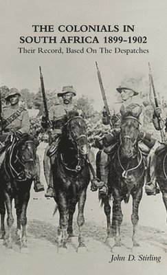 The Colonials in South Africa 1899-1902 1