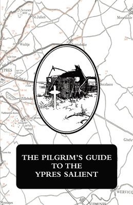 bokomslag Pilgrim's Guide to the Ypres Salient