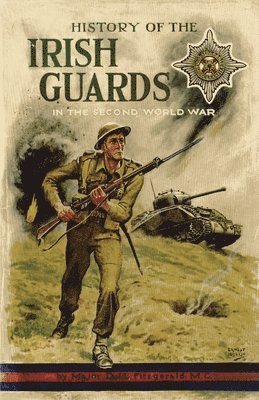 bokomslag History of the Irish Guards in the Second World War