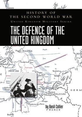 bokomslag The Defence of the United Kingdom