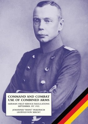 bokomslag Command and Combat Use of Combined Arms