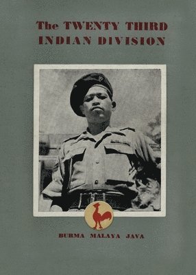 Divisional History - Twenty Third Indian Division, Häftad