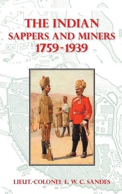 bokomslag Indian Sappers and Miners 1759-1939