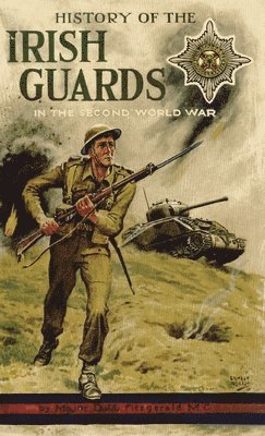 bokomslag History of the Irish Guards in the Second World War