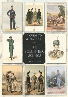 bokomslag The Volunteer, 1859-1908