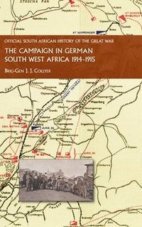 bokomslag The Campaign in German South West Africa. 1914-1915