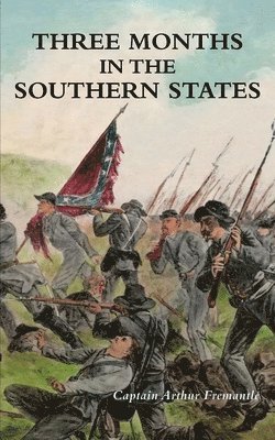 Three Months in the Southern States 1